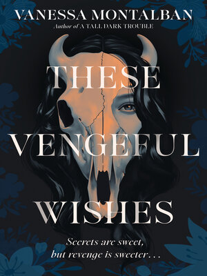 cover image of These Vengeful Wishes